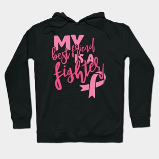 My best friend is a fighter Hoodie